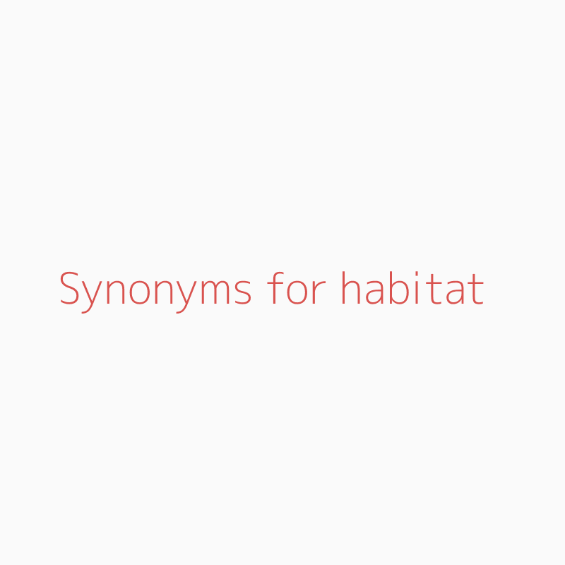 Habitat synonyme online